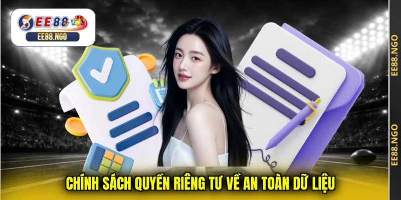 Chính sách quyền riêng tư về an toàn dữ liệu
