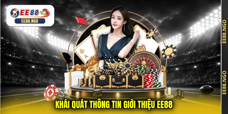Khái quát thông tin giới thiệu EE88